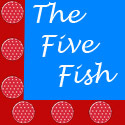 TheFiveFish.com, OneFishTwoFishFiveFish.blogspot.com, Karie Herring