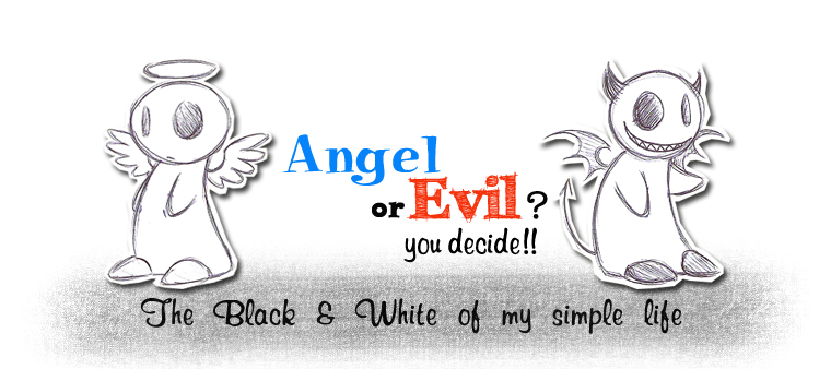 Angel or Evil? You Decide™