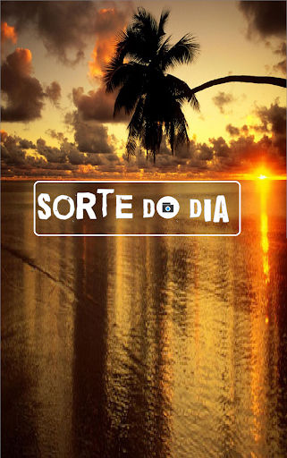 Sorte Do Dia - Frases