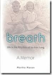 Breath: Life in the Rhythm of an Iron Lung