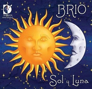 SOL Y LUNA - Sephardic Music performed by Brio (Dorian Sono Luminus DSL-92118)