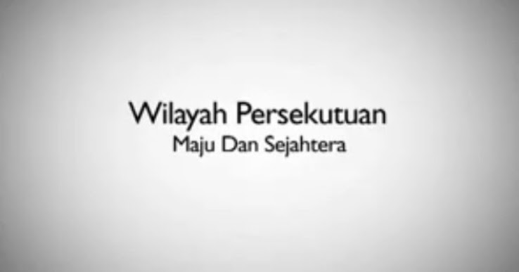Lirik Lagu Wilayah Persekutuan : 14 Lagu-Lagu Negeri & Wilayah