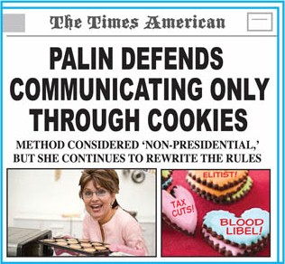 Palin Defends Communicating Only Through Cookies