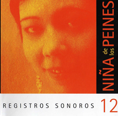 2004 CD Registros sonoros de la Niña de los Peines FONOTRON