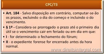 Código de Processo Civil - CPC - Art. 184 - Cômputo e Prorrogação dos Prazos.