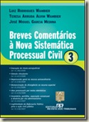 Livro. Breves Comentários à Nova Sistemática Processual Civil, vol. 3