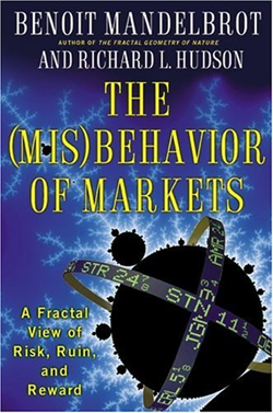 The (Mis)behavior of Markets. Benoit Mandelbrot, Richard L. Hudson, 2004.