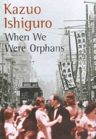 [Kazuo Ishiguro - When We Were Orphans[5].jpg]