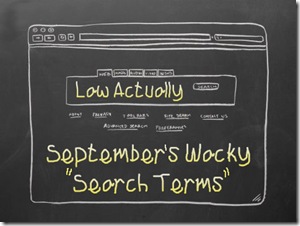 Septembers wacky search terms
