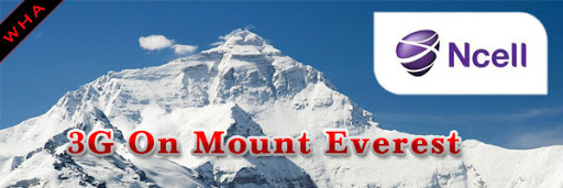 NCELL Connects Everest with 3G Network, No More Satellite Phones NCELL Connects Everest with 3G Network, No More Satellite Phones Free india free 3g 4g India airtel logo mount Everest image
