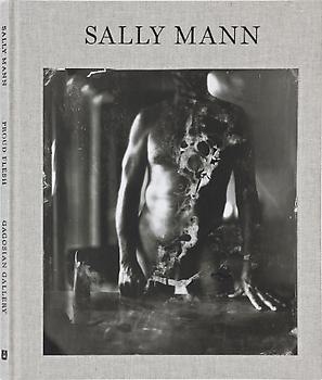 Sally Mann, Proud Flesh