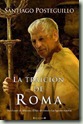 La traicion de Roma - Santiago POSTEGUILLO v20100522