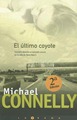 El Ultimo Coyote - Michael CONNELLY v20101205