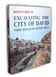 Ronny Reich, Excavating the City of David