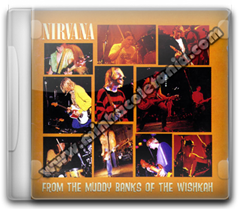 Nirvana - From the muddy banks of the wiskah – 1996