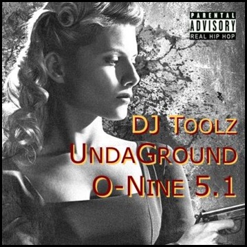 DJ Toolz [2009] -- V.A. - UndaGround O-Nine 5.1