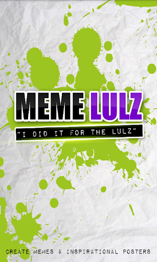 Best Meme Generator MEME LULZ