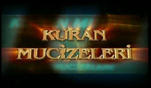 Kuranın Bilimsel Mucizeleri