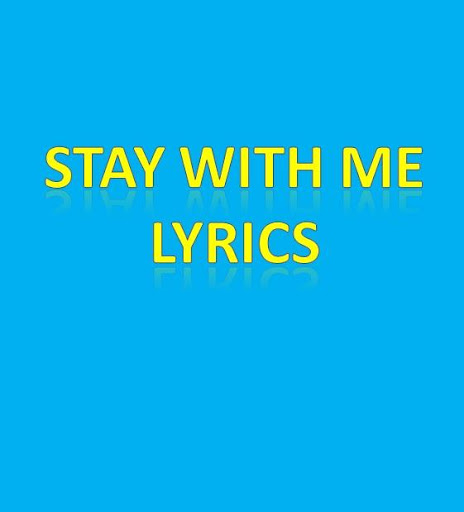 免費下載娛樂APP|Stay With Me Lyrics app開箱文|APP開箱王