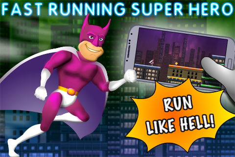 Android application Fast Running Super Hero screenshort