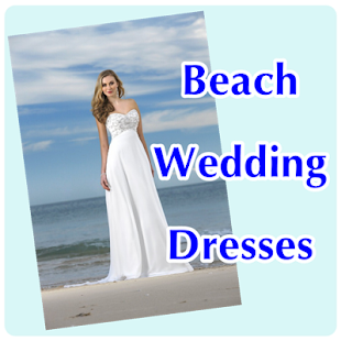 Lastest Beach Wedding Dresses APK for Android