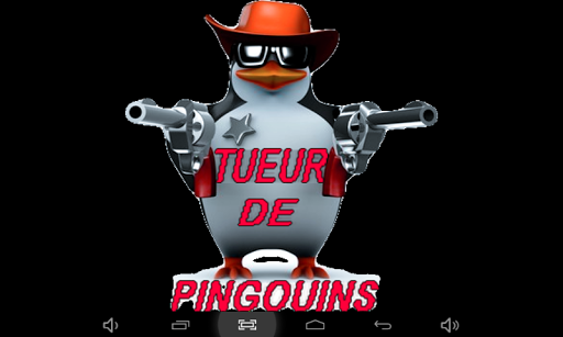 Tueur de Pingouins