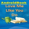 Love Me Like You Do Application icon