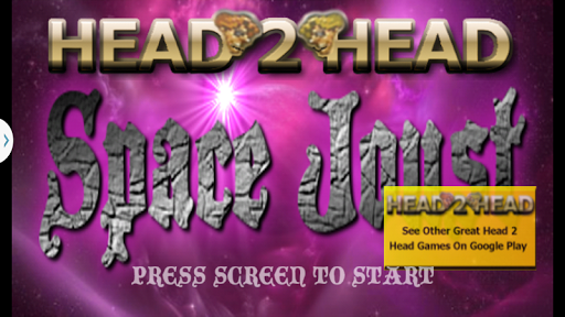 Head 2 Head Space Joust