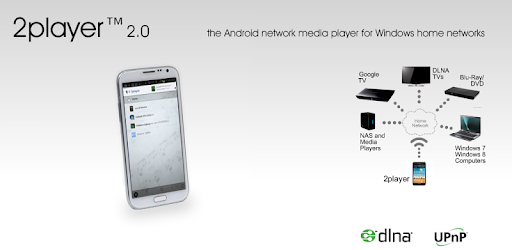 2player 2.0 UPnP/DLNA Player -  apk apps