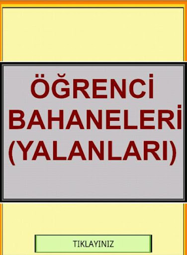 Öğrenci Bahaneleri Yalanları