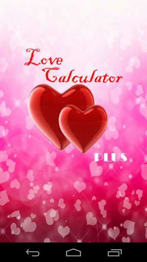 Real Love Test Calculator Plus