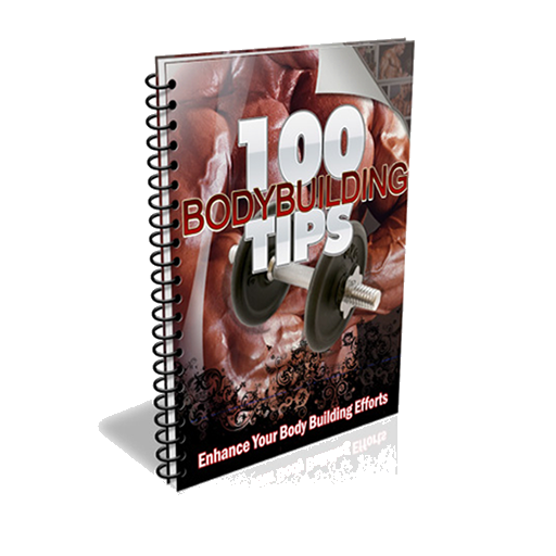 100 Body Building Tips