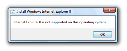 [IE8_Not_Supported_on_Vista[2].png]