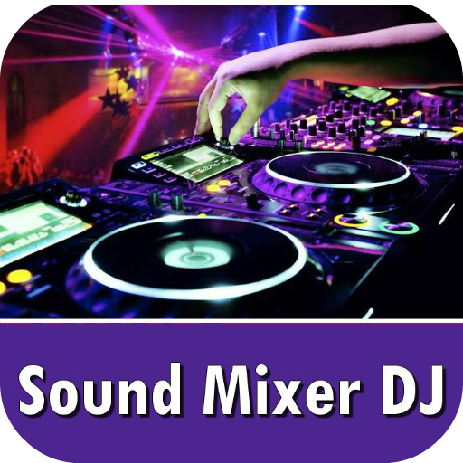 Sound Mixer DJ