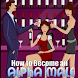 How to Become an Alpha Male