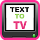 TextToTV (Chromecast app)