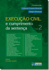 Livro. Execução Civil e Cumprimento da Sentença. Vol. 2. Editora Método.