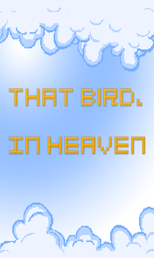 That Bird In Heaven