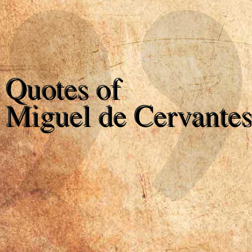 Quotes of Miguel de Cervantes LOGO-APP點子