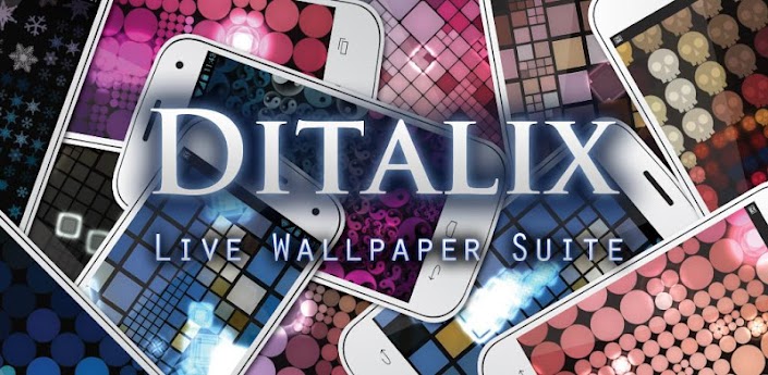 Ditalix Live Wallpaper Suite