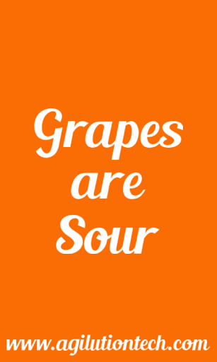 Grapes Are Sour
