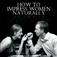 How to Impress Women Naturally