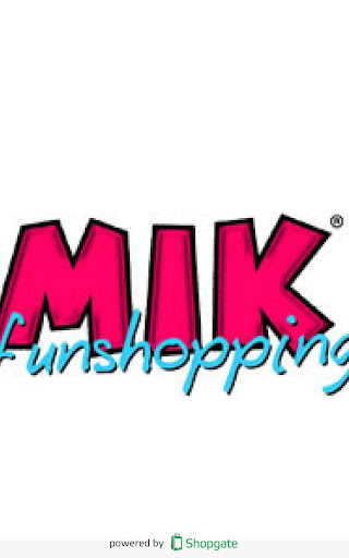 MIK funshopping