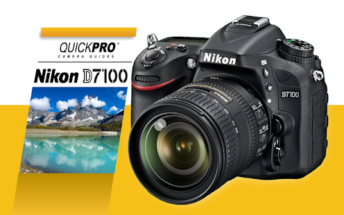 Guide to Nikon D7100
