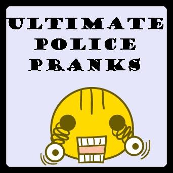 Ultimate Police Pranks