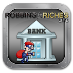 Robbing For Riches (LITE) Apk