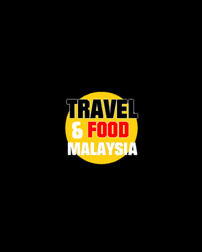 TRAVEL FOOD MALAYSIA