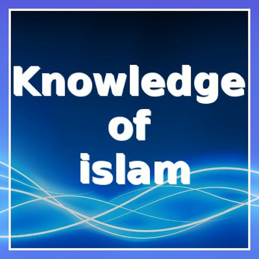 Knowledge of Islam