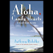 Aloha, Candy He... (本 ebook 书)