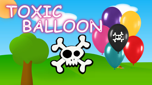 Toxic Balloon